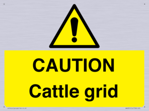 CAUTION Cattle grid